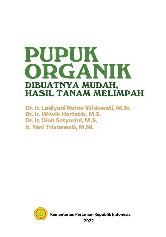 Pupuk Organik: Dibuatnya Mudah, Hasil Tanam Melimpah